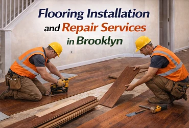 Professional Flooring Installation and Repair Services in Brooklyn, New York